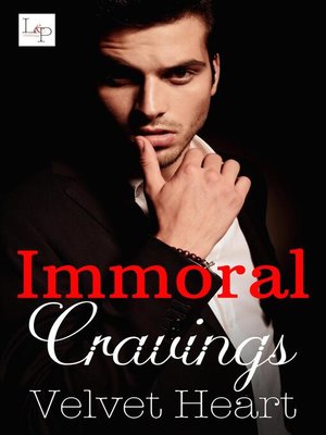 cover image of Immoral Cravings